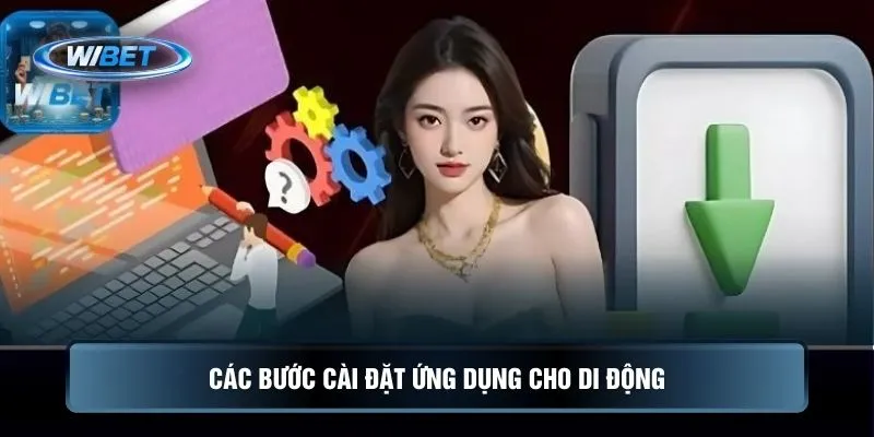 Các bước cài đặt ứng dụng cho di động