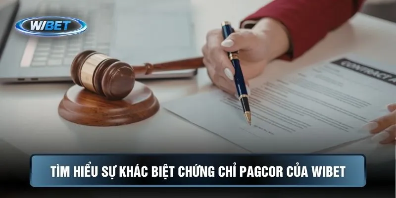 Tìm hiểu sự khác biệt chứng chỉ PAGCOR của WIBET